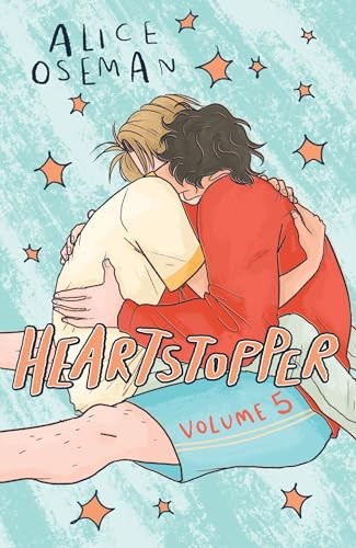 Cubierta de Heartstopper Volume 5: Fall in love with the phenomenal LGBTQ+ graphic novel series
