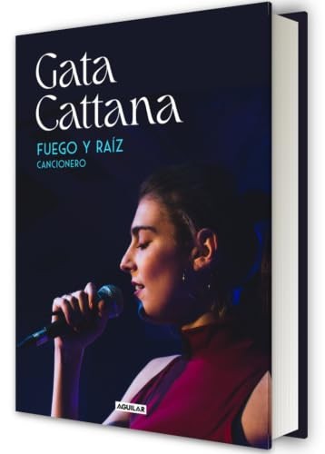 Cubierta de Fuego y raíz: Cancionero (Primera persona)