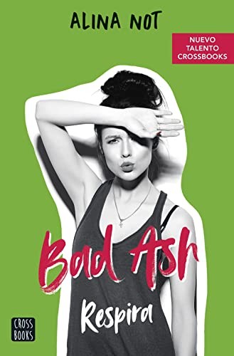Cubierta de Bad Ash 3. Respira (Ficción)