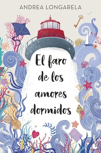 Cubierta de El faro de los amores dormidos (Novela)