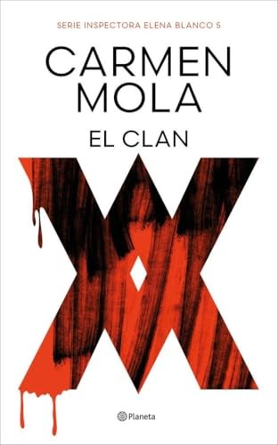 Cubierta de El Clan (Inspectora Elena Blanco 5) (Planeta)