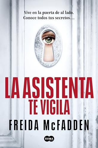 Cubierta de La asistenta te vigila (La asistenta 3) (SUMA)