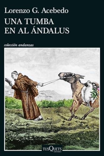 Cubierta de Una tumba en Al Ándalus (Serie Gonzalo de Berceo 3) (Andanzas)
