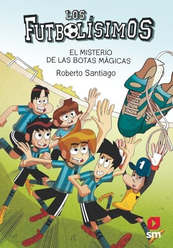 Cubierta de Los Futbolísimos 17: El misterio de las botas mágicas