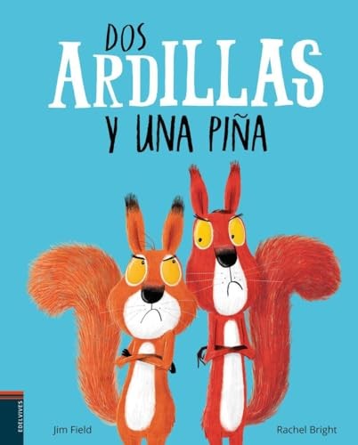 Cubierta de Dos ardillas y una piña (Álbumes ilustrados)