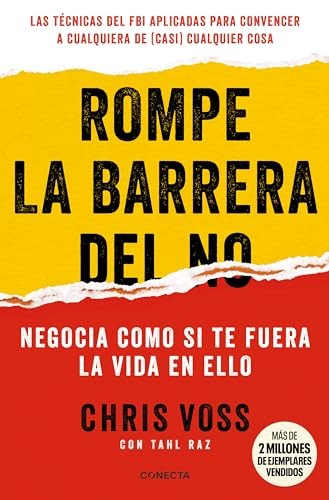 Cubierta de Rompe la barrera del no: Negocia como si te fuera la vida en ello (Conecta)