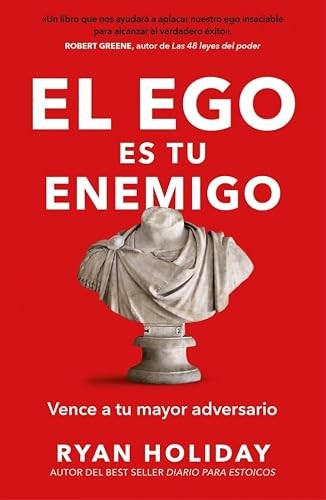 Cubierta de El ego es tu enemigo: Vence a tu mayor adversario (Desarrollo personal)