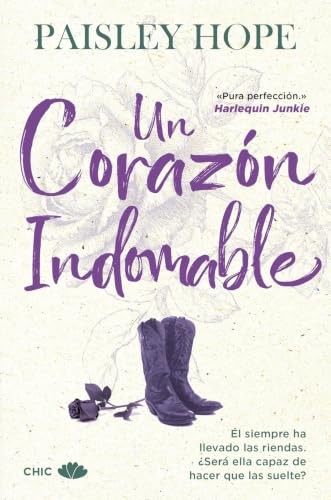 Cubierta de Un corazón indomable: El adictivo spicy small town cowboy romance de la autora best seller del Sunday Times (Silver Pines 2) (CHIC EDITORIAL)
