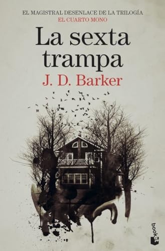 Cubierta de La sexta trampa: Trilogía El Cuarto Mono, 3 (Crimen y misterio)