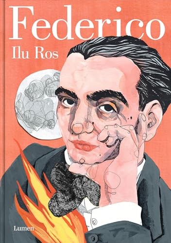 Cubierta de Federico: Vida de Federico García Lorca (Lumen Gráfica)