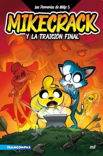 Cubierta de Las Perrerías de Mike 5. Mikecrack y la traición final (4You2)