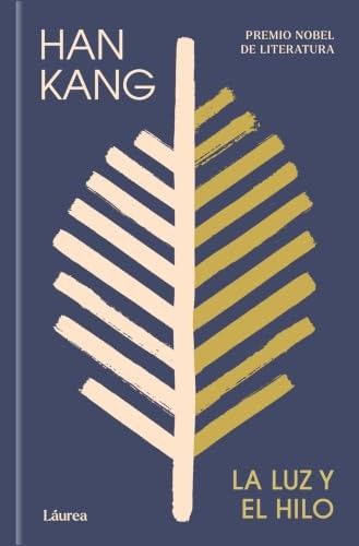Cubierta de La luz y el hilo (Láurea)