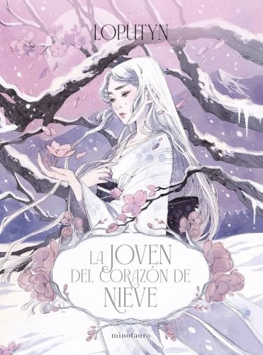 Cubierta de La joven del corazón de nieve (Minotauro Ilustrados)