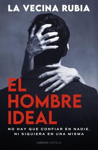 Cubierta de El hombre ideal (Novela)