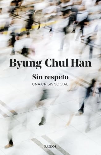 Cubierta de Sin respeto: Una crisis social (Contextos)