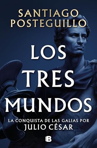 Cubierta de Los tres mundos (Serie Julio César 3) (Histórica)