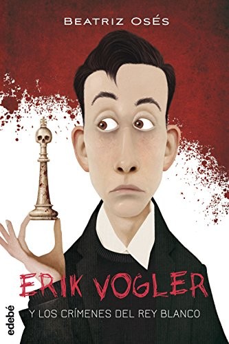 Cubierta de 1. LOS CRÍMENES DEL REY BLANCO (ERIK VOGLER)