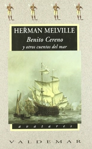 Cubierta de Benito Cereno: Y otros cuentos del mar (Avatares)