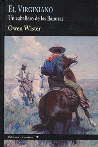 Cubierta de El Virginiano: Un caballero de las llanuras: 17 (Frontera)