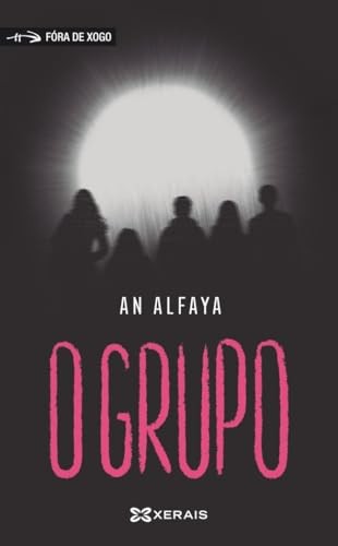 Cubierta de O grupo (INFANTIL E XUVENIL - FÓRA DE XOGO)