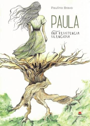 Cubierta de PAULA: Una resistencia silenciosa