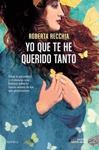 Cubierta de Yo que te he querido tanto (NEFELIBATA)