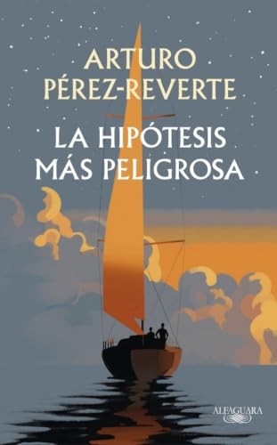 Cubierta de La hipótesis más peligrosa (Hispánica)