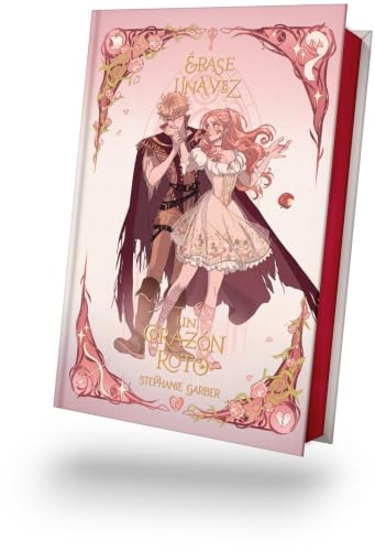 Cubierta de ERASE UNA VEZ UN CORAZON ROTO -EDICION ESPECIAL ILUSTRADA (#Fantasy)