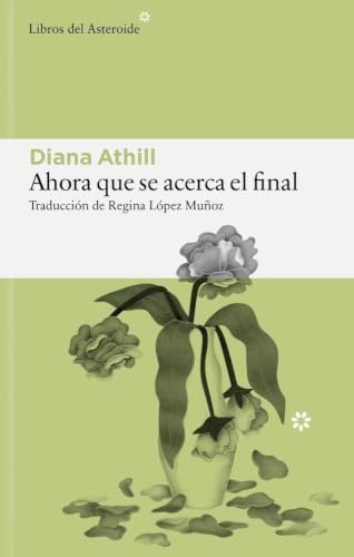 Cubierta de Ahora que se acerca el final: 375 (Libros del Asteroide)