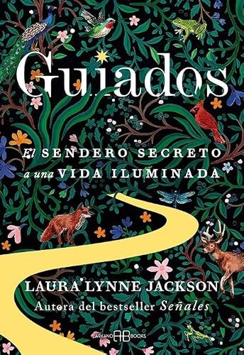 Cubierta de Guiados: El sendero secreto a una vida iluminada.