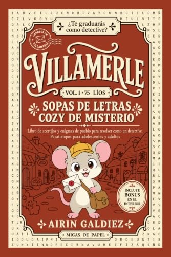 Cubierta de Villamerle Vol. 1: Sopas de Letras Cozy de Misterio: 75 líos que resolver para adultos y jóvenes detectives