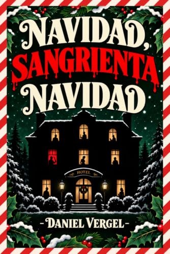 Cubierta de NAVIDAD, SANGRIENTA NAVIDAD: Calendario de Adviento de Enigmas de Lógica para Adultos y Jóvenes - Pasatiempos de misterio y true crime para adultos.
