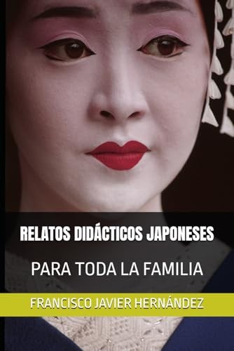 Cubierta de RELATOS DIDÁCTICOS JAPONESES: PARA TODA LA FAMILIA