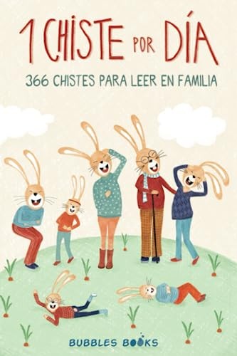 Cubierta de 1 Chiste por día - 366 chistes para leer en familia: Chistes infantiles de humor apto para niños y niñas. Divertidos y fáciles de entender para echar ... (Un día sin una sonrisa es un día perdido)